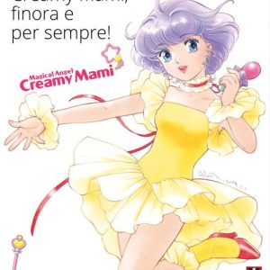 CREAMY MAMI, FINORA E PER SEMPRE
