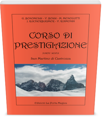 Corso Di Prestigiazione – Parte Sesta
