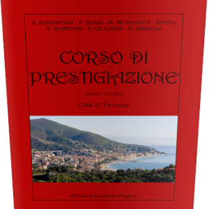 Corso Di Prestigiazione – Parte Ottava