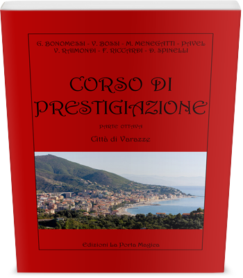 Corso Di Prestigiazione – Parte Ottava