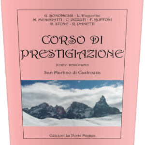 Corso Di Prestigiazione – Parte Dodicesima