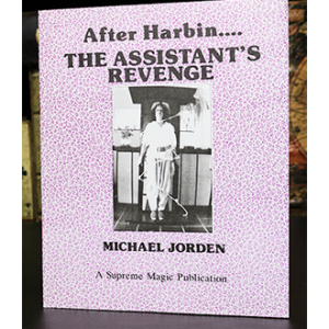 After Harbin… The Assistant’s Revenge