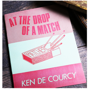 At The Drop Of A Match