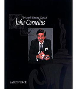 Award-Winning Magic Of John Cornelius