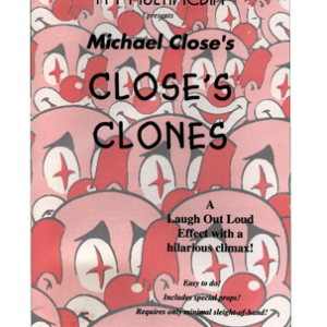 Close’s Clones