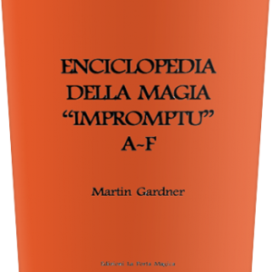 Enciclopedia Della Magia Impromptu A-F
