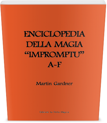 Enciclopedia Della Magia Impromptu A-F - immagine 2