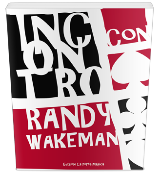 Incontro Con Randy Wakeman