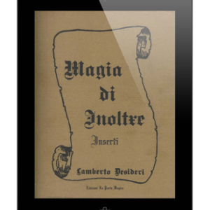 Magia Di Inoltre – Inserti – Ebook Formato Elettronico