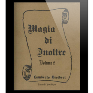 Magia Di Inoltre – Vol. 2 – Ebook Formato Elettronico