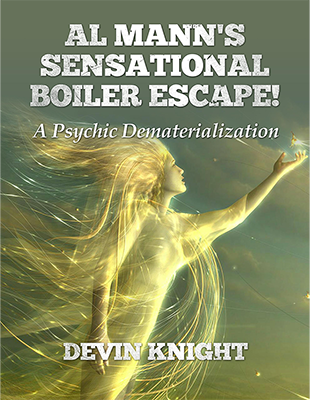 Al Mann’s Sensational Boiler Escape - immagine 2