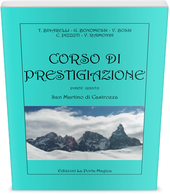 Corso Di Prestigiazione – Parte Quinta - immagine 2