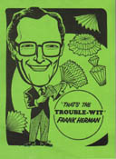 That’s The Troublewit