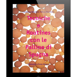 Tecniche E Routines Con Le Palline Di Spugna – Ebook Formato Elettronico