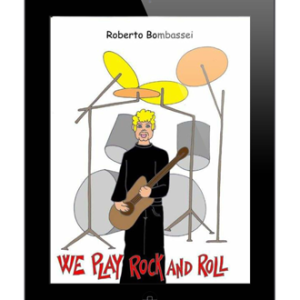 We Play Rock And Roll – Ebook Formato Elettronico