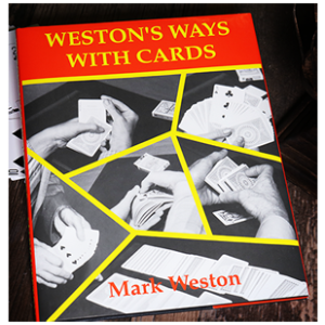 Weston’s Ways With Cards